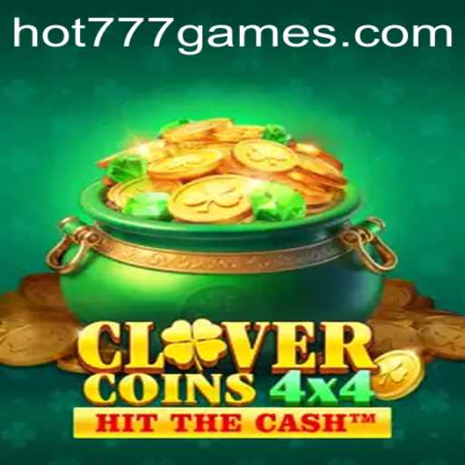 Discover the Exciting World of CloverCoins4x4 with HOT777