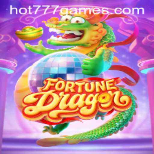 FortuneDragon: The Ultimate Casino Adventure with HOT777